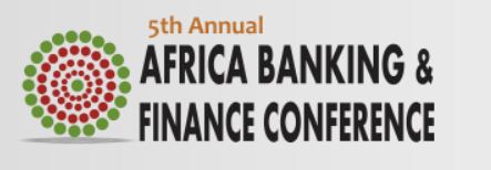 5th Annual Africa Banking and Finance Conference: Breaking the Finance Barriers