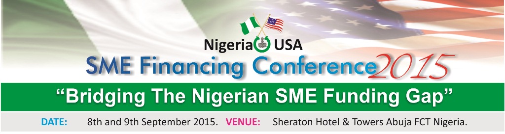SME Financing Conference 2015 - "Bridging the Nigerian SME Funding Gap"