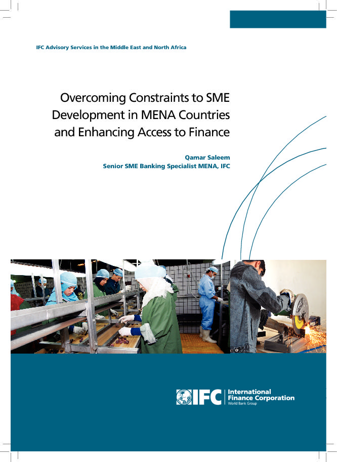 Overcoming Constraints to SME Development in MENA Countries and Enhancing Access to Finance