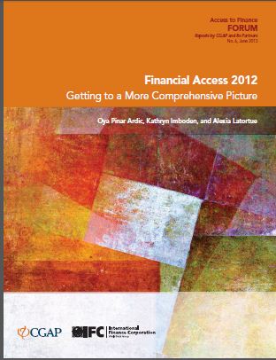 Financial Access 2012: Getting to a More Comprehensive Picture 