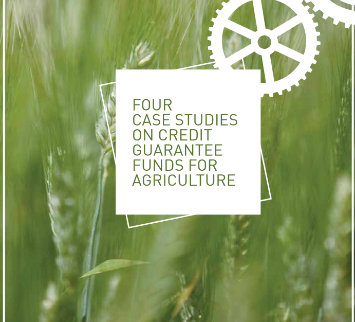 Four Case Studies on Credit Guarantee Funds for Agriculture