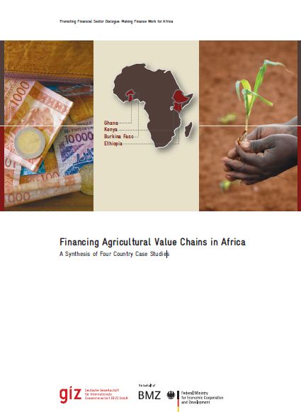 Financing Agricultural Value Chains in Africa: Ghana, Kenya, Burkina Faso, Ethiopia