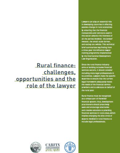 Rural finance: challenges, opportunities and the role of the lawyer