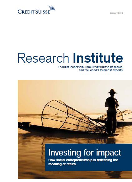 Investing for impact - How social entrepreneurship is redefining the meaning of return 