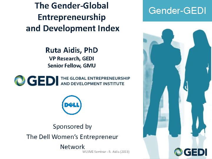 The Gender-Global Entrepreneurship and Development Index - Gender-GEDI