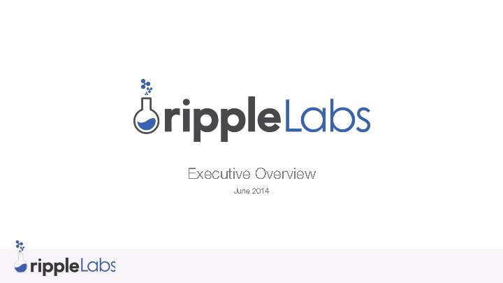 Ripple: Innovative Payment System, Currency Exchange and Remittance Network