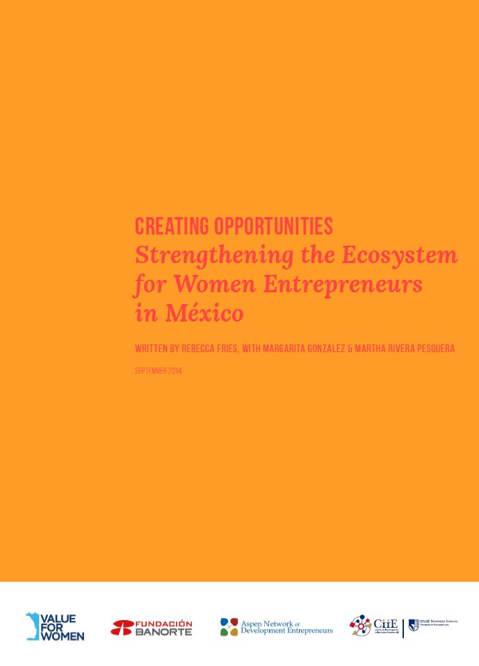 Creating Opportunities: Strengthening the Ecosystem for Women Entrepreneurs in Mexico