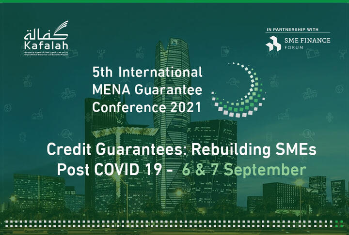 Save the date for the 5th International MENA Guarantee Conference 2021 - Virtual Event