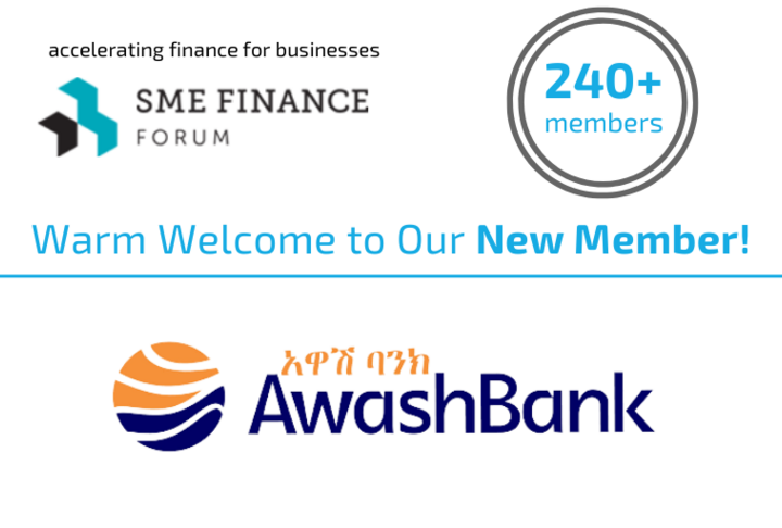 Awash Bank joins the SME Finance Forum to promote business solutions and financial advisory