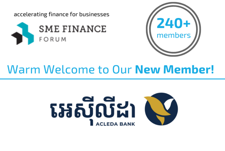  ACLEDA Bank Plc. joins the SME Finance Forum
