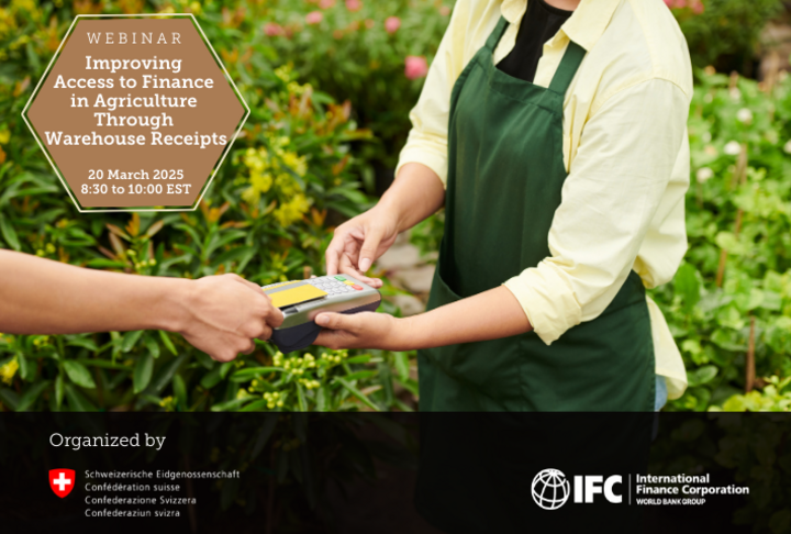 Open Webinar: Improving Access to Finance in Agriculture Through Warehouse Receipts 