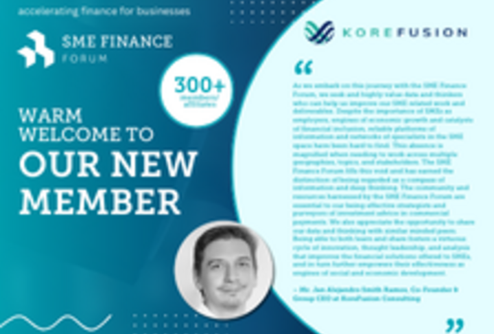 KoreFusion Consulting, a boutique strategy consulting and investment bank focused on SME payments and financing in North America and Western Europe, joins the SME Finance Forum 