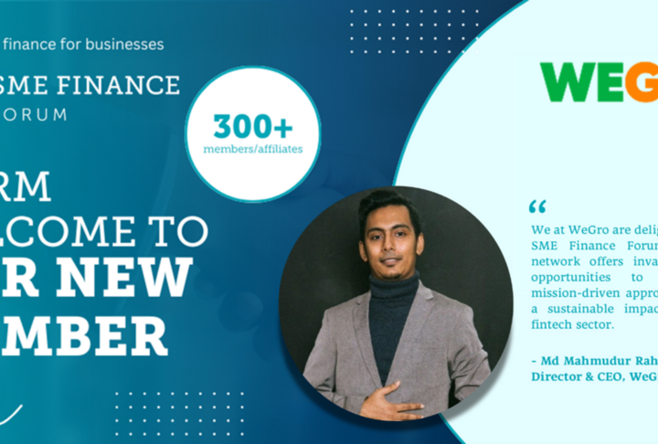 WeGro, a leading agri-fintech in Bangladesh, joins the SME Finance Forum    