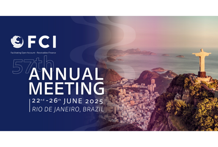 FCI 57th Annual Meeting – Connecting the Global Trade & Receivables Finance Network FCI 57th Annual Meeting – Connecting the Global Trade & Receivables Finance Network