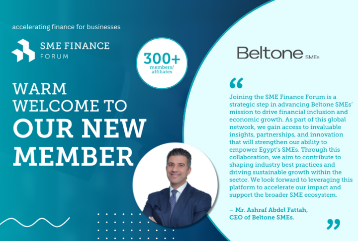 Beltone SMEs, a subsidiary of Beltone Holding, joins the SME Finance Forum