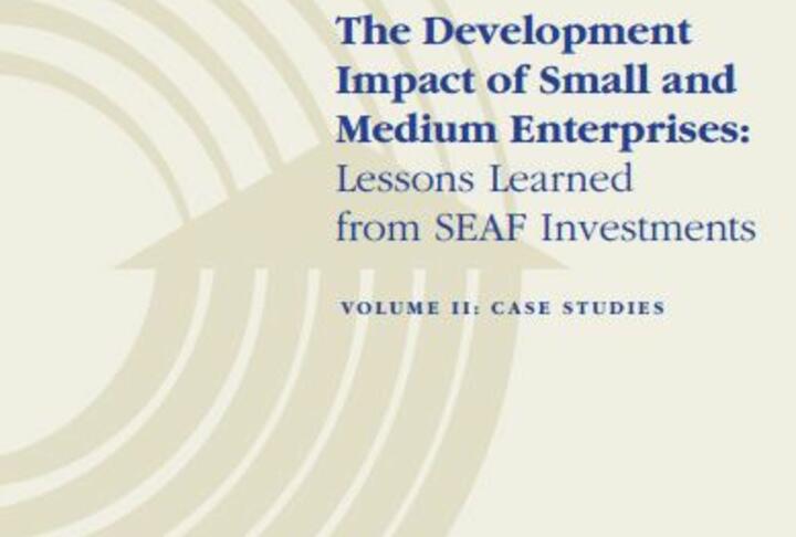 Lessons  Learned from SEAF Investments Report - Volume II Case Studies 