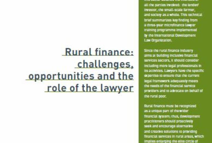 Rural finance: challenges, opportunities and the role of the lawyer