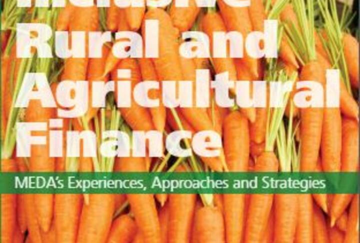 Inclusive rural and agricultural finance: MEDA's experiences, approaches and strategies