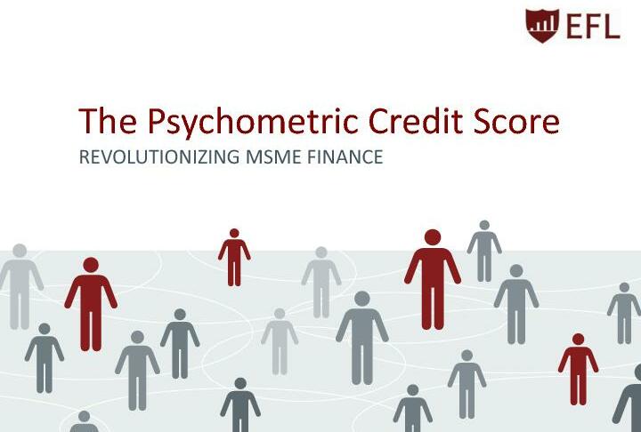 The Psychometric Credit Score - Revolutionizing MSme finance