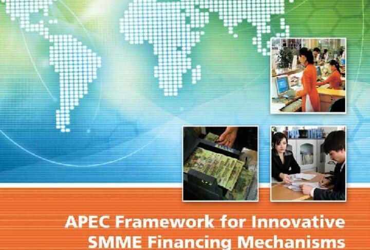 APEC Framework for Innovative SMME Financing Mechanisms