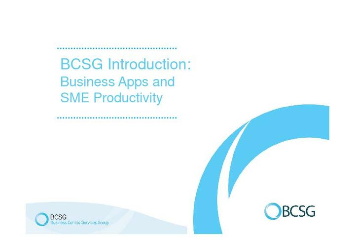 BCSG Introduction: Business Apps and SME Productivity