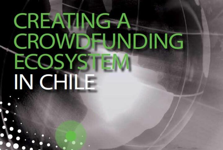 Creating a Crowdfunding Ecosystem in Chile