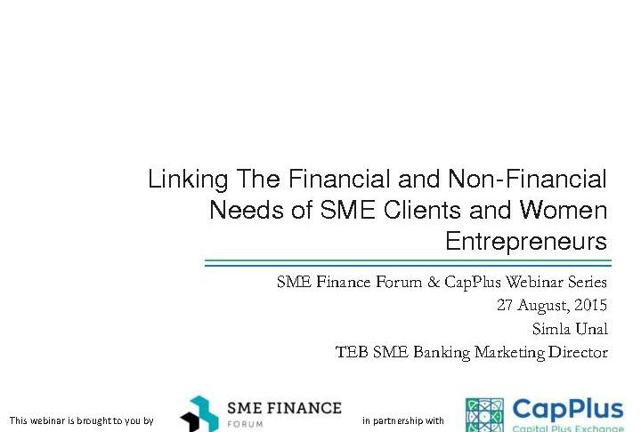 Linking The Financial and Non-Financial Needs of SME Clients and Women Entrepreneurs