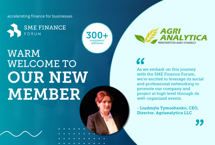 AgriAnalytica, a leading digital platform for MSMEs in Ukraine, joins the SME Finance Forum  