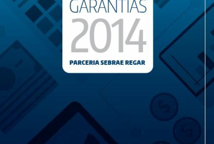 Coletânea Garantias 2014 - Parceria Sebrae e REGAR