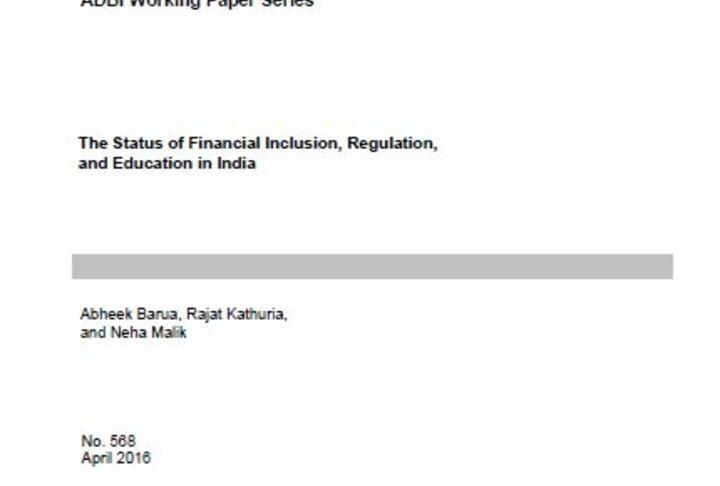 The Status of Financial Inclusion, Regulation, and Education in India