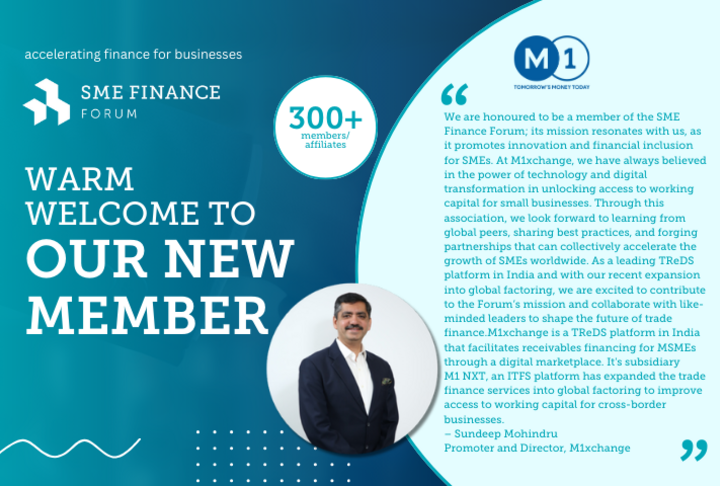 M1xchange, Revolutionizes MSME Financing in India with Digital TReDS Platform, Facilitating Over Rs 170,000 Crores in Invoice Discounting, joins the SME Finance Forum
